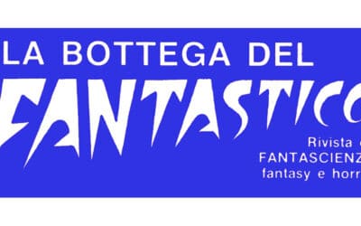 La Bottega del Fantastico: il ritorno