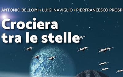 La Crociera tra le stelle di Bellomi,  Naviglio e Prosperi